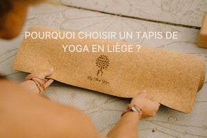 Pourquoi choisir un tapis de yoga en liège ?